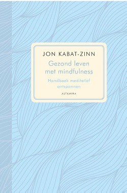 Gezond leven met mindfulness